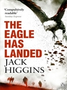 The Eagle Has Landed (eBook): Liam Devlin Series, Book 1